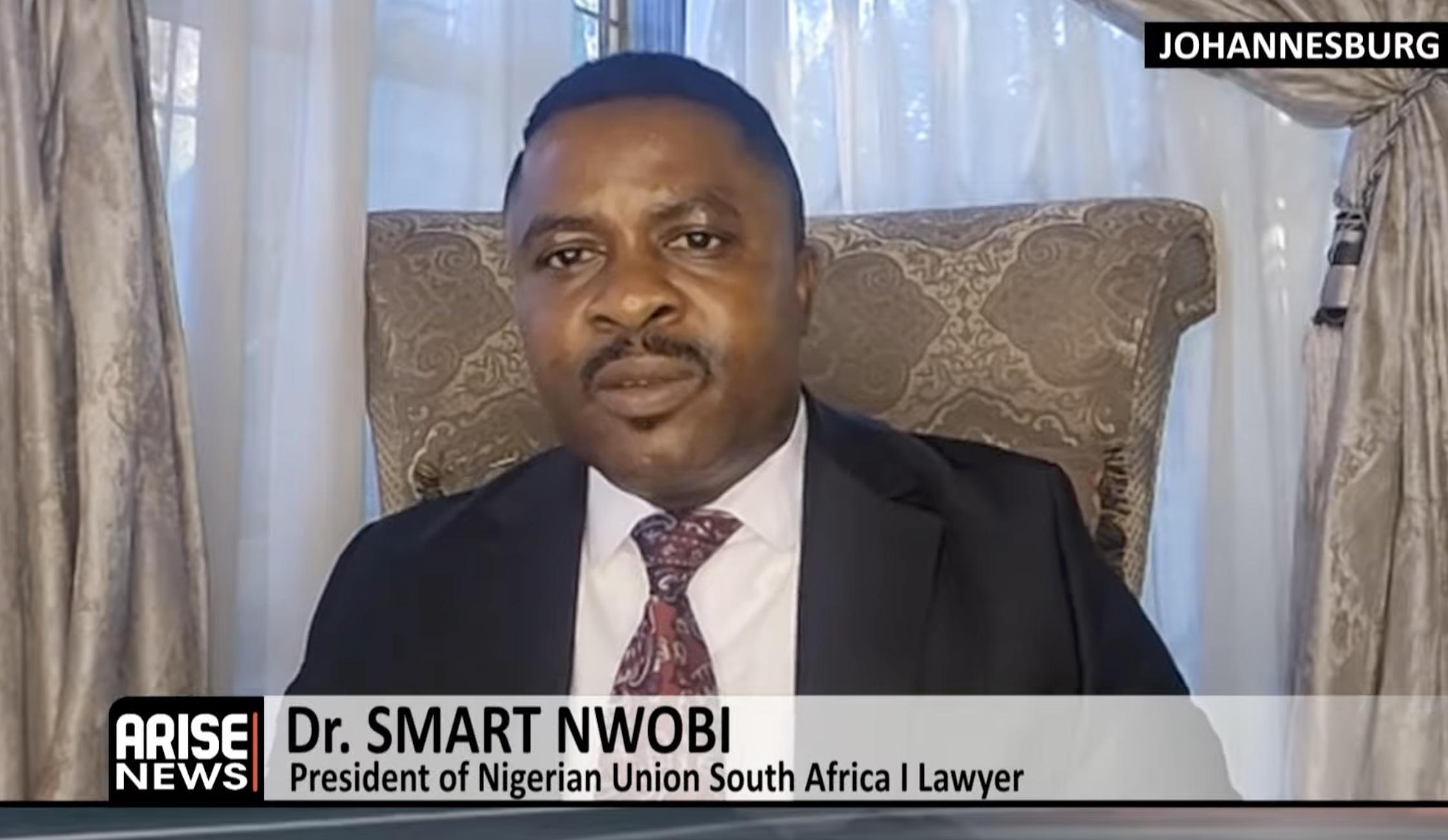 Smart Nwobi: More Than 1,000 Nigerians In South Africa Are Stranded And Displaced