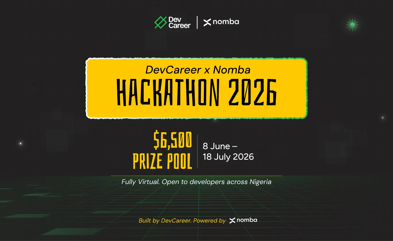 DevCareer and Nomba Launch Nigeria's Premier Payments Hackathon — With a Direct Pathway into the Nomba Developer Partner Program