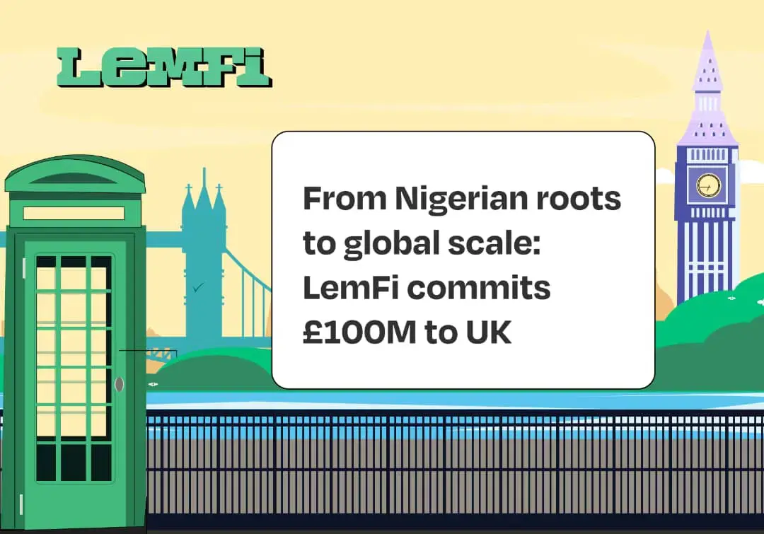 From Nigerian roots to global scale: LemFi commits £100M to UK